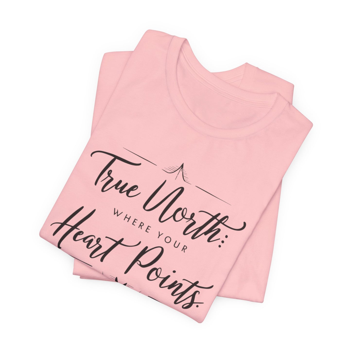 "True North: Where Your Heart Points - Elegant Compass Tee